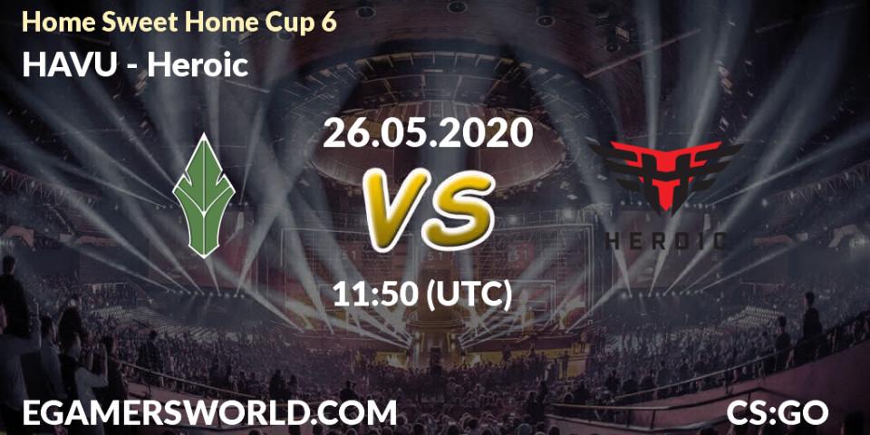 Prognose für das Spiel HAVU VS Heroic. 26.05.20. CS2 (CS:GO) - #Home Sweet Home Cup 6