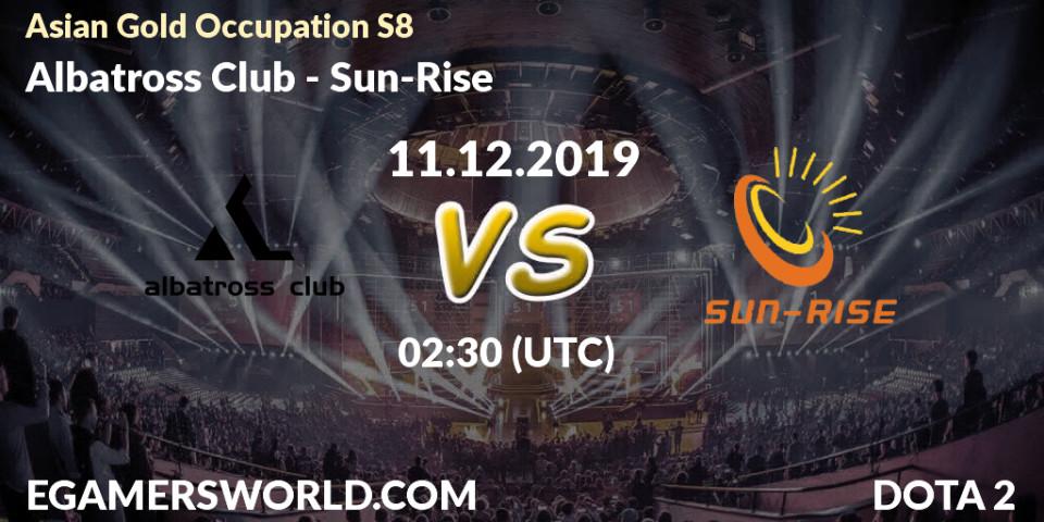 Prognose für das Spiel Albatross Club VS Sun-Rise. 11.12.19. Dota 2 - Asian Gold Occupation S8 