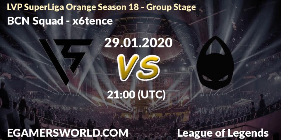 Prognose für das Spiel BCN Squad VS x6tence. 29.01.2020 at 21:00. LoL - LVP SuperLiga Orange Season 18 - Group Stage