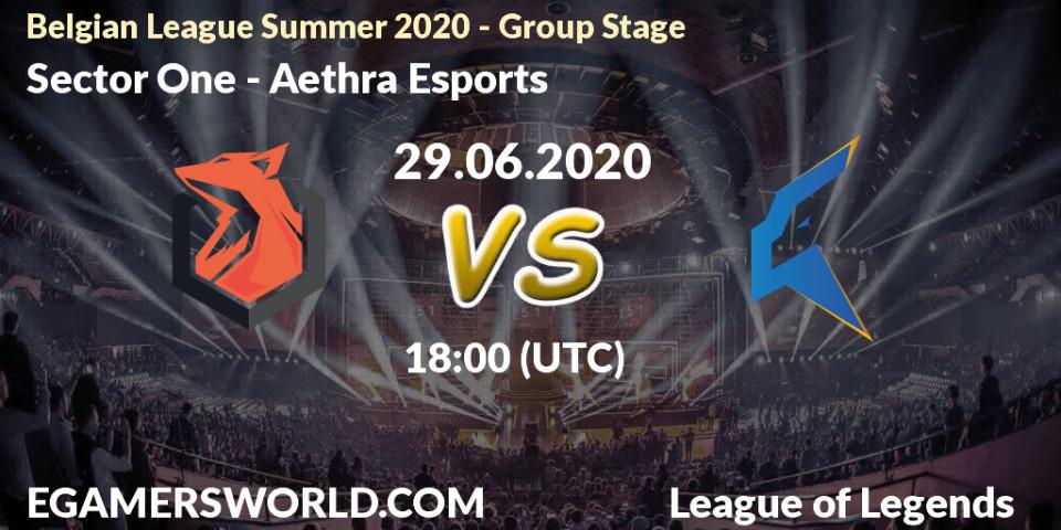 Prognose für das Spiel Sector One VS Aethra Esports. 29.06.2020 at 18:00. LoL - Belgian League Summer 2020 - Group Stage