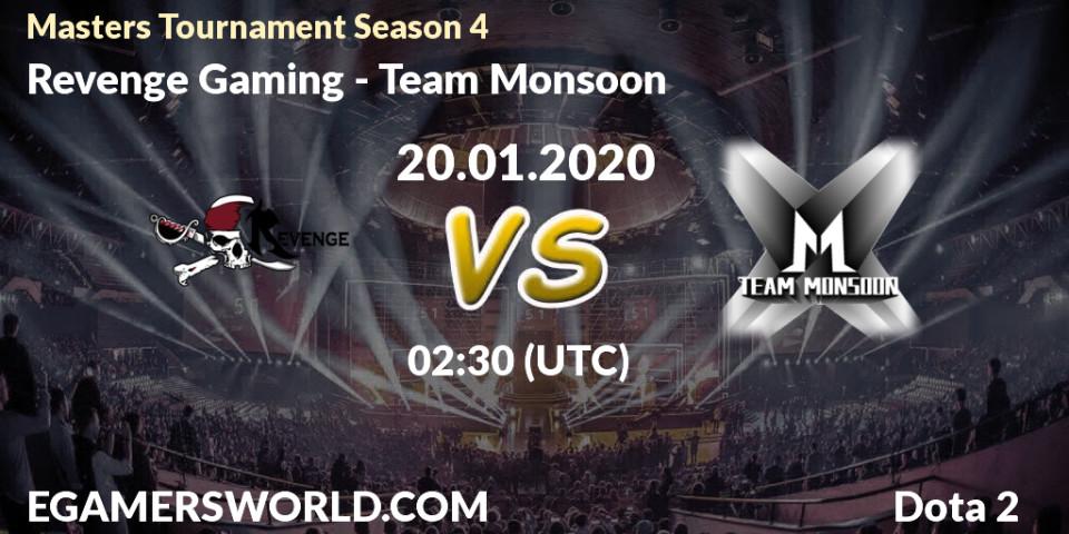 Prognose für das Spiel Revenge Gaming VS Team Monsoon. 24.01.20. Dota 2 - Masters Tournament Season 4