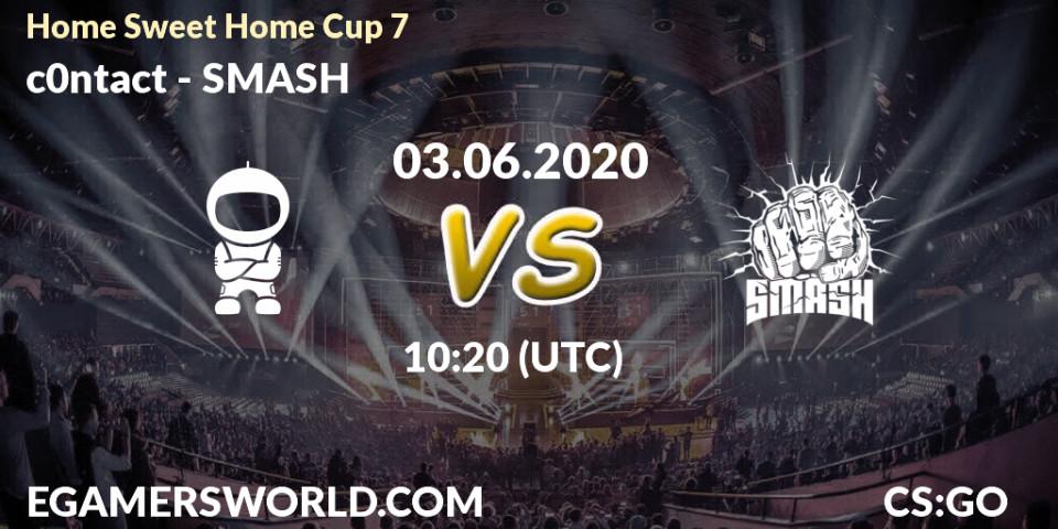 Prognose für das Spiel c0ntact VS SMASH. 03.06.20. CS2 (CS:GO) - #Home Sweet Home Cup 7