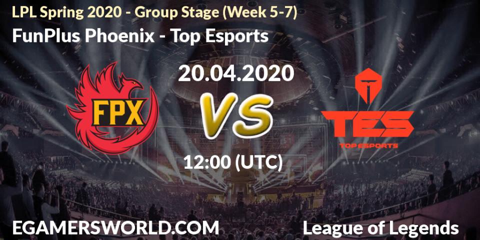 Prognose für das Spiel FunPlus Phoenix VS Top Esports. 20.04.20. LoL - LPL Spring 2020 - Group Stage (Week 5-7)