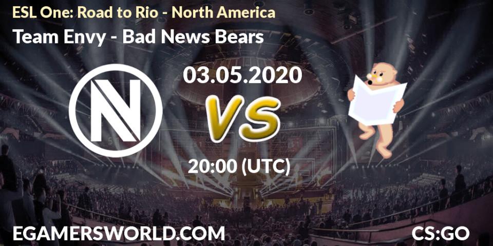 Prognose für das Spiel Team Envy VS Bad News Bears. 03.05.20. CS2 (CS:GO) - ESL One: Road to Rio - North America