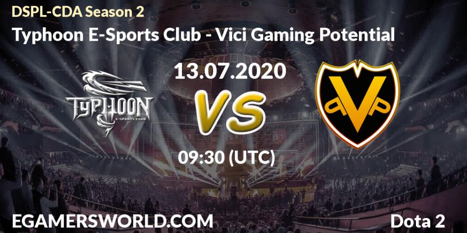 Prognose für das Spiel Typhoon E-Sports Club VS Vici Gaming Potential. 13.07.20. Dota 2 - Dota2 Secondary Professional League 2020 Season 2