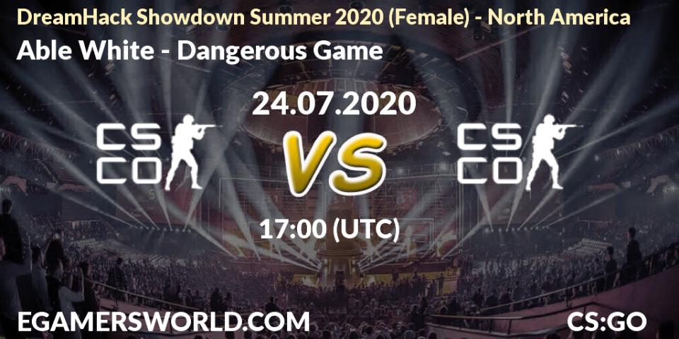 Prognose für das Spiel Able White VS Dangerous Game. 24.07.2020 at 17:00. Counter-Strike (CS2) - DreamHack Showdown Summer 2020 (Female) - North America