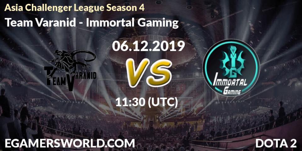 Prognose für das Spiel Team Varanid VS Immortal Gaming. 06.12.2019 at 11:00. Dota 2 - Asia Challenger League Season 4