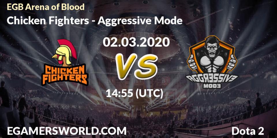 Prognose für das Spiel Chicken Fighters VS Aggressive Mode. 02.03.20. Dota 2 - Arena of Blood