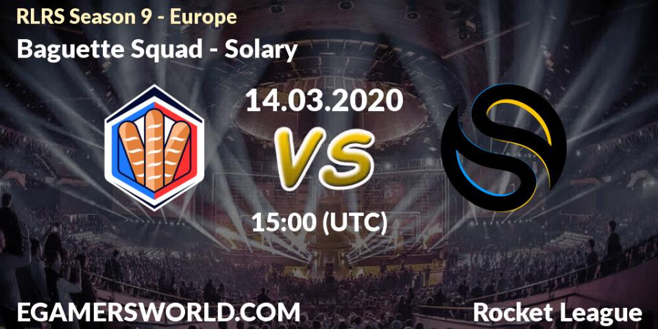 Prognose für das Spiel Baguette Squad VS Solary. 14.03.20. Rocket League - RLRS Season 9 - Europe