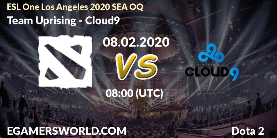 Prognose für das Spiel Team Uprising VS Cloud9. 08.02.20. Dota 2 - ESL One Los Angeles 2020 SEA OQ