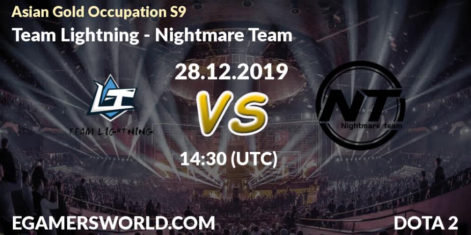 Prognose für das Spiel Team Lightning VS Nightmare Team. 28.12.19. Dota 2 - Asian Gold Occupation S9 