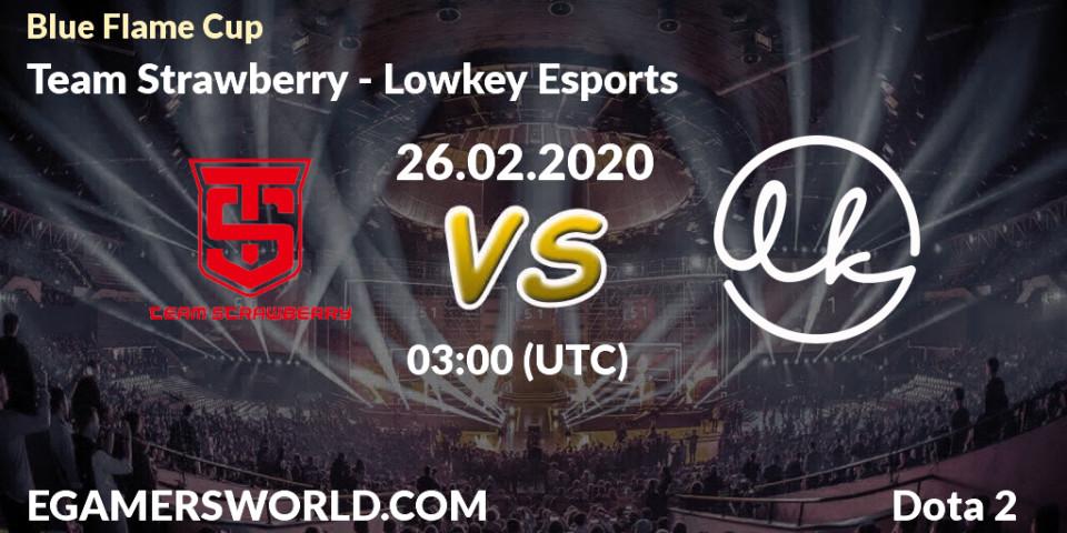 Prognose für das Spiel Team Strawberry VS Lowkey Esports. 25.02.20. Dota 2 - Blue Flame Cup