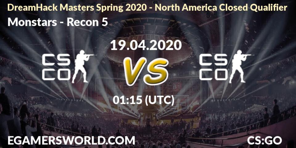 Prognose für das Spiel Monstars VS Recon 5. 19.04.20. CS2 (CS:GO) - DreamHack Masters Spring 2020 - North America Closed Qualifier