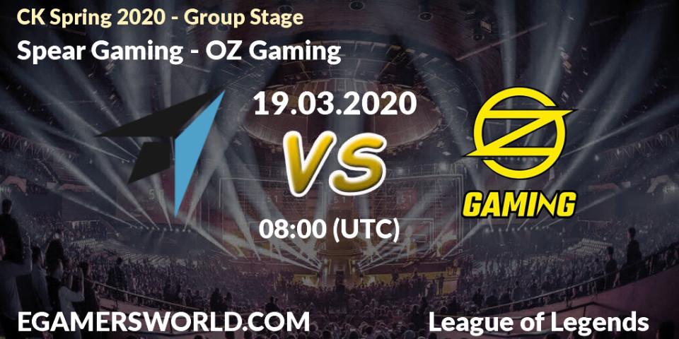 Prognose für das Spiel Spear Gaming VS OZ Gaming. 02.04.20. LoL - CK Spring 2020 - Group Stage