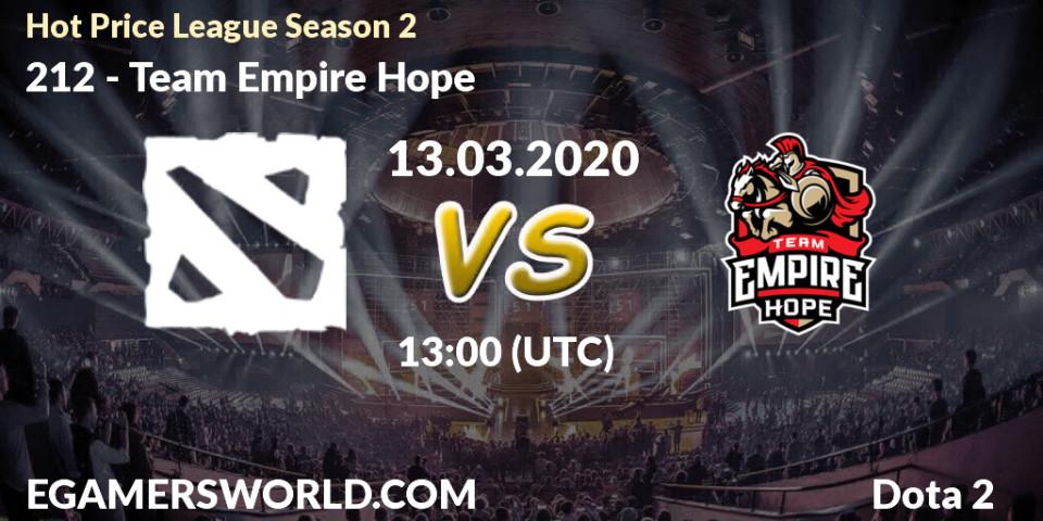 Prognose für das Spiel 212 VS Team Empire Hope. 13.03.20. Dota 2 - Hot Price League Season 2