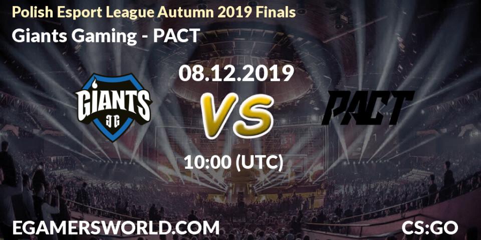 Prognose für das Spiel Giants Gaming VS PACT. 08.12.2019 at 10:30. Counter-Strike (CS2) - Polish Esport League Autumn 2019 Finals