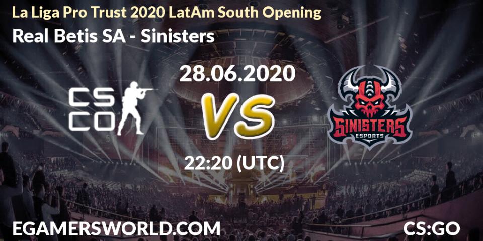 Prognose für das Spiel Real Betis SA VS Sinisters. 29.06.20. CS2 (CS:GO) - La Liga Pro Trust 2020 LatAm South Opening