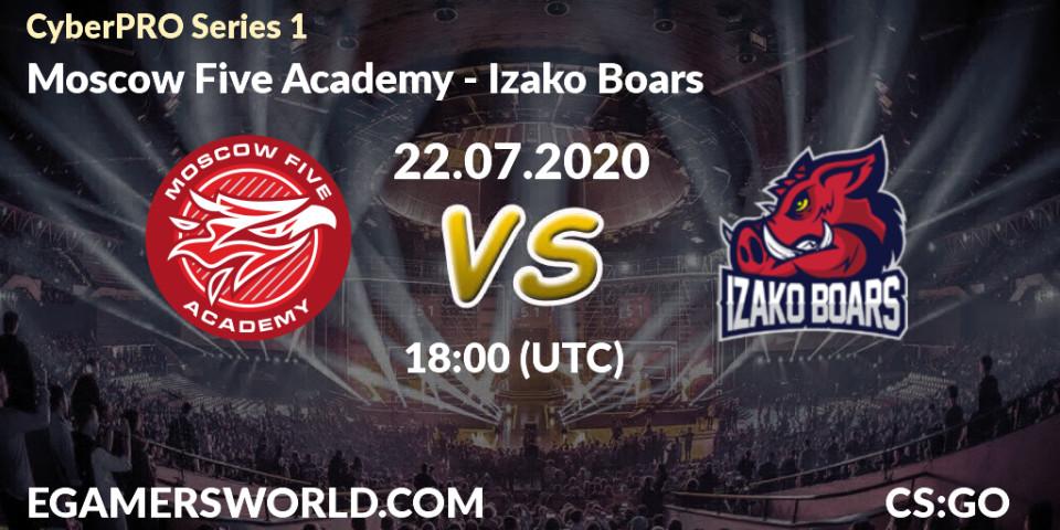 Prognose für das Spiel Moscow Five Academy VS Izako Boars. 22.07.2020 at 18:15. Counter-Strike (CS2) - CyberPRO Series 1