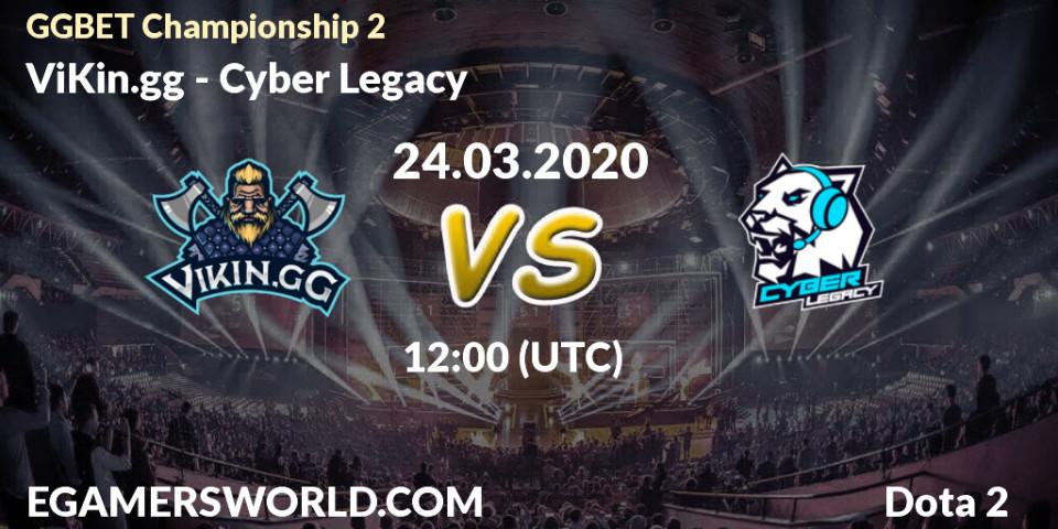 Prognose für das Spiel ViKin.gg VS Cyber Legacy. 24.03.2020 at 11:54. Dota 2 - GGBET Championship 2