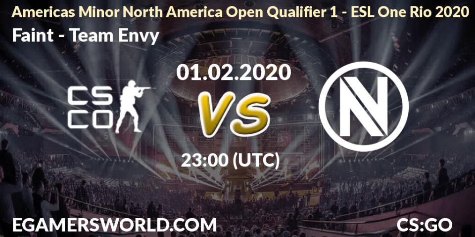 Prognose für das Spiel Faint VS Team Envy. 01.02.20. CS2 (CS:GO) - Americas Minor North America Open Qualifier 1 - ESL One Rio 2020