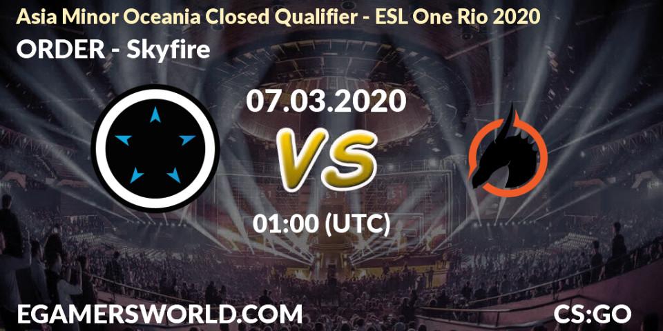 Prognose für das Spiel ORDER VS Skyfire. 07.03.20. CS2 (CS:GO) - Asia Minor Oceania Closed Qualifier - ESL One Rio 2020