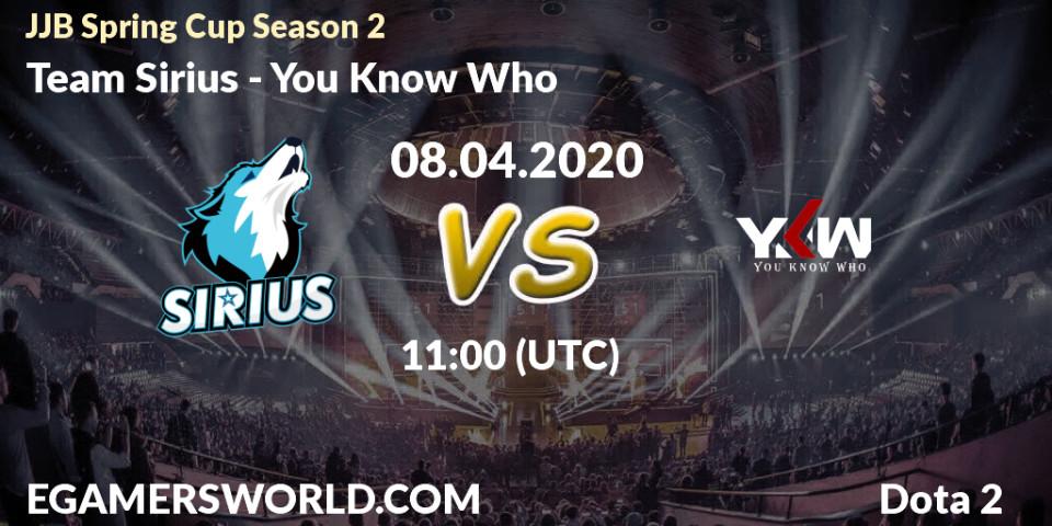 Prognose für das Spiel Team Sirius VS You Know Who. 08.04.2020 at 11:02. Dota 2 - JJB Spring Cup Season 2