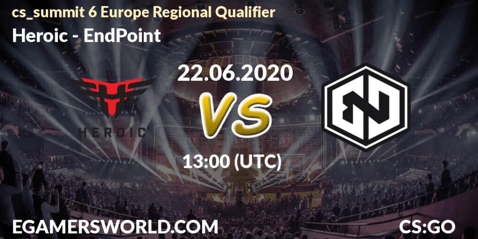 Prognose für das Spiel Heroic VS EndPoint. 22.06.2020 at 13:00. Counter-Strike (CS2) - cs_summit 6 Europe Regional Qualifier