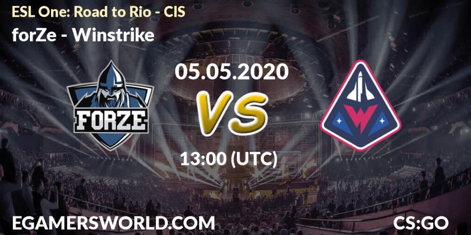 Prognose für das Spiel forZe VS Winstrike. 05.05.20. CS2 (CS:GO) - ESL One: Road to Rio - CIS