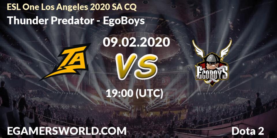 Prognose für das Spiel Thunder Predator VS EgoBoys. 09.02.20. Dota 2 - ESL One Los Angeles 2020 SA CQ