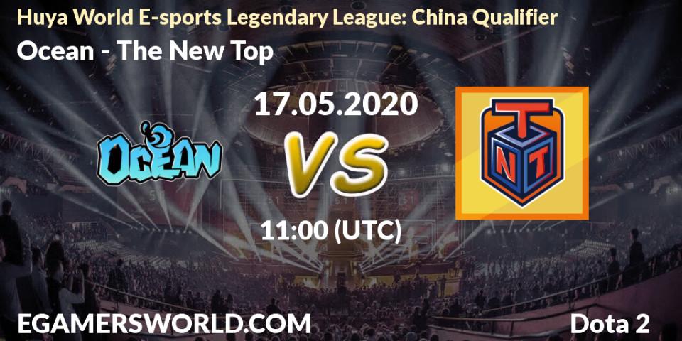 Prognose für das Spiel Ocean VS The New Top. 17.05.20. Dota 2 - Huya World E-sports Legendary League: China Qualifier