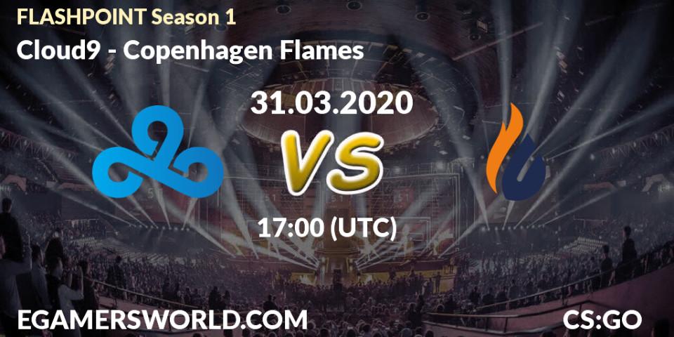 Prognose für das Spiel Cloud9 VS Copenhagen Flames. 31.03.20. CS2 (CS:GO) - FLASHPOINT Season 1