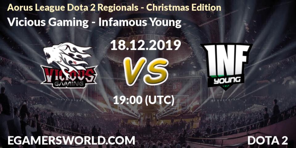 Prognose für das Spiel Vicious Gaming VS Infamous Young. 18.12.19. Dota 2 - Aorus League Dota 2 Regionals - Christmas Edition