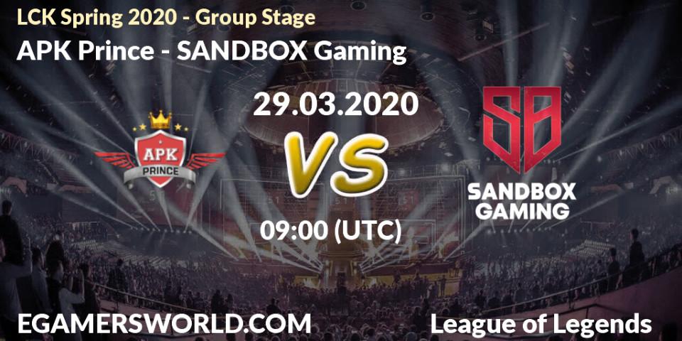 Prognose für das Spiel APK Prince VS SANDBOX Gaming. 29.03.2020 at 08:37. LoL - LCK Spring 2020 - Group Stage
