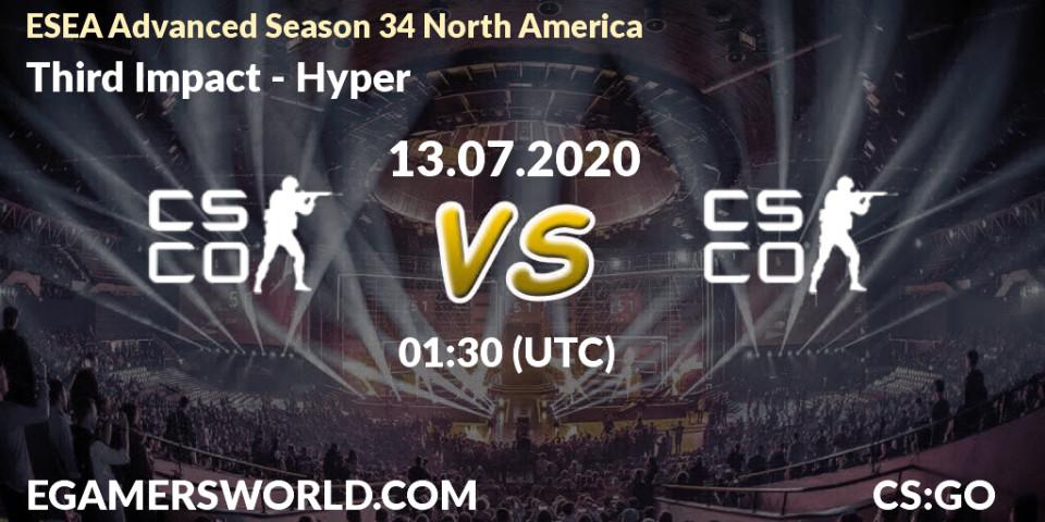 Prognose für das Spiel Third Impact VS Hyper. 14.07.20. CS2 (CS:GO) - ESEA Advanced Season 34 North America