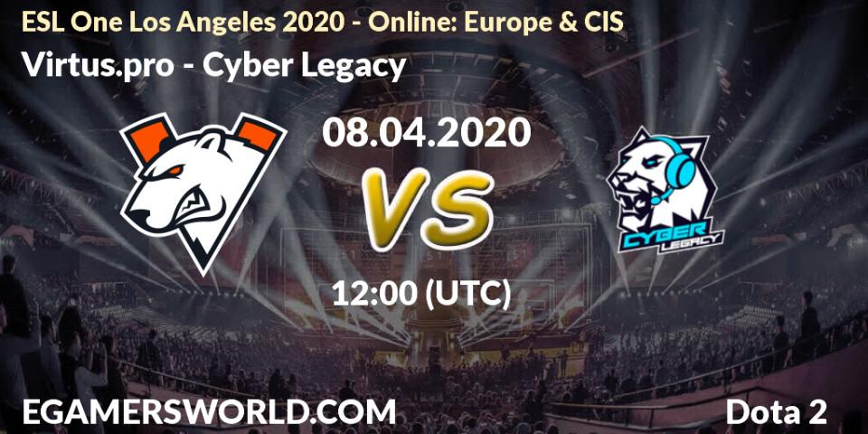 Prognose für das Spiel Virtus.pro VS Cyber Legacy. 08.04.20. Dota 2 - ESL One Los Angeles 2020 - Online: Europe & CIS