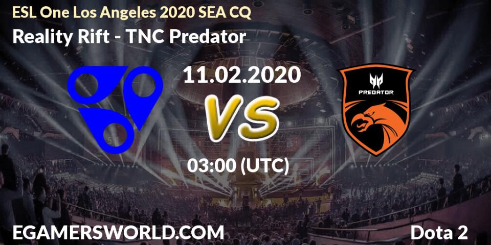 Prognose für das Spiel Reality Rift VS TNC Predator. 11.02.2020 at 04:59. Dota 2 - ESL One Los Angeles 2020 SEA CQ