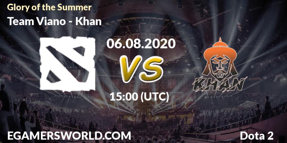 Prognose für das Spiel Team Viano VS Khan. 04.08.2020 at 13:00. Dota 2 - Glory of the Summer