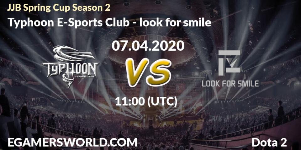 Prognose für das Spiel Typhoon E-Sports Club VS look for smile. 07.04.20. Dota 2 - JJB Spring Cup Season 2