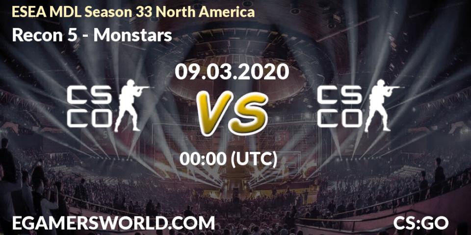 Prognose für das Spiel Recon 5 VS Monstars. 09.03.2020 at 00:10. Counter-Strike (CS2) - ESEA MDL Season 33 North America