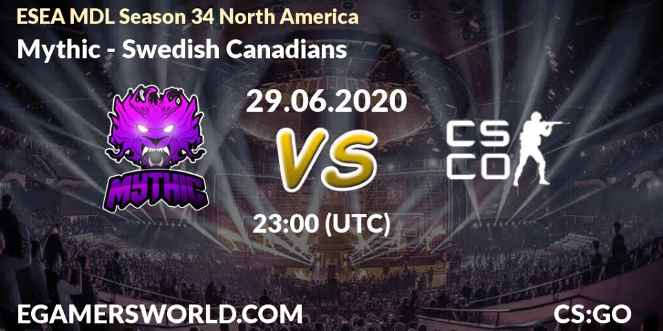 Prognose für das Spiel Mythic VS Swedish Canadians. 29.06.2020 at 23:10. Counter-Strike (CS2) - ESEA MDL Season 34 North America