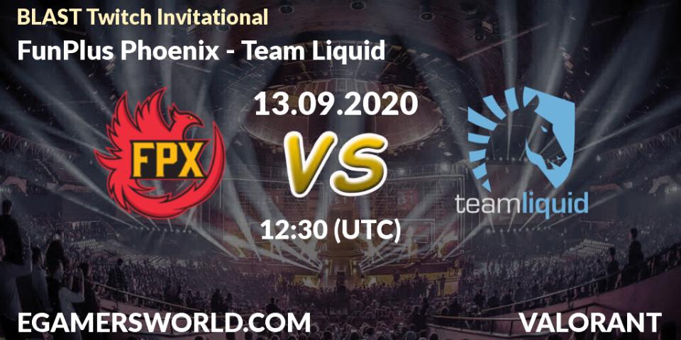 Prognose für das Spiel FunPlus Phoenix VS Team Liquid. 13.09.20. VALORANT - BLAST Twitch Invitational