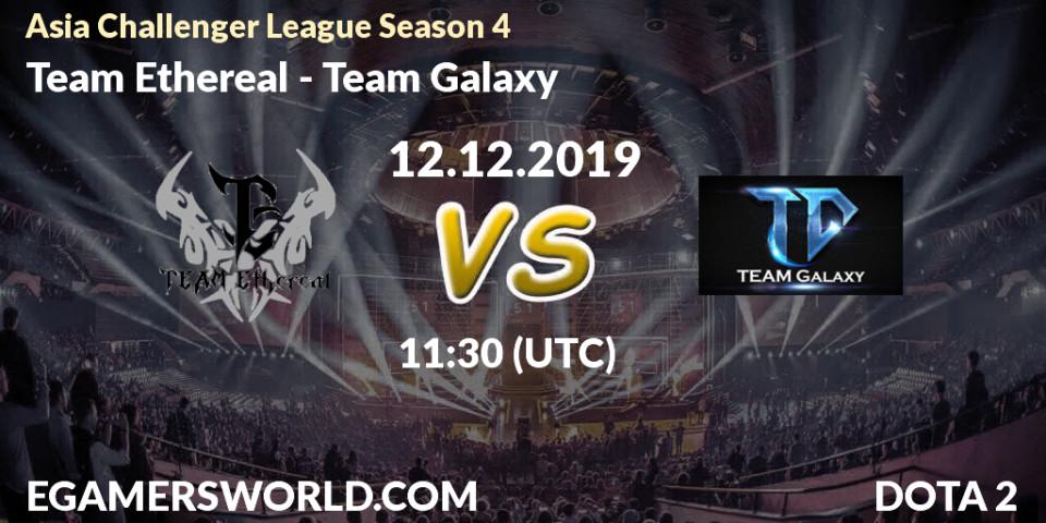 Prognose für das Spiel Team Ethereal VS Team Galaxy. 12.12.19. Dota 2 - Asia Challenger League Season 4