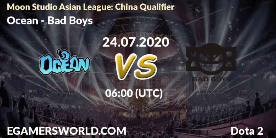 Prognose für das Spiel Ocean VS Bad Boys. 24.07.20. Dota 2 - Moon Studio Asian League: China Qualifier