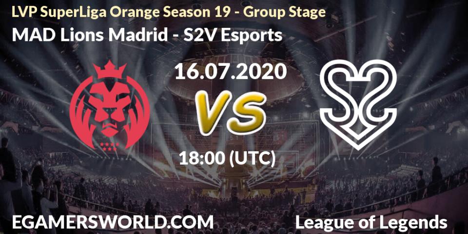 Prognose für das Spiel MAD Lions Madrid VS S2V Esports. 16.07.20. LoL - LVP SuperLiga Orange Season 19 - Group Stage