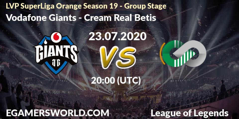 Prognose für das Spiel Vodafone Giants VS Cream Real Betis. 23.07.2020 at 20:00. LoL - LVP SuperLiga Orange Season 19 - Group Stage