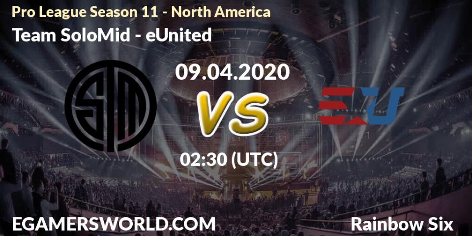 Prognose für das Spiel Team SoloMid VS eUnited. 09.04.20. Rainbow Six - Pro League Season 11 - North America