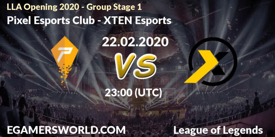 Prognose für das Spiel Pixel Esports Club VS XTEN Esports. 22.02.20. LoL - LLA Opening 2020 - Group Stage 1