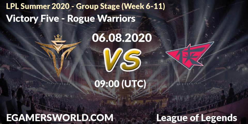 Prognose für das Spiel Victory Five VS Rogue Warriors. 06.08.20. LoL - LPL Summer 2020 - Group Stage (Week 6-11)