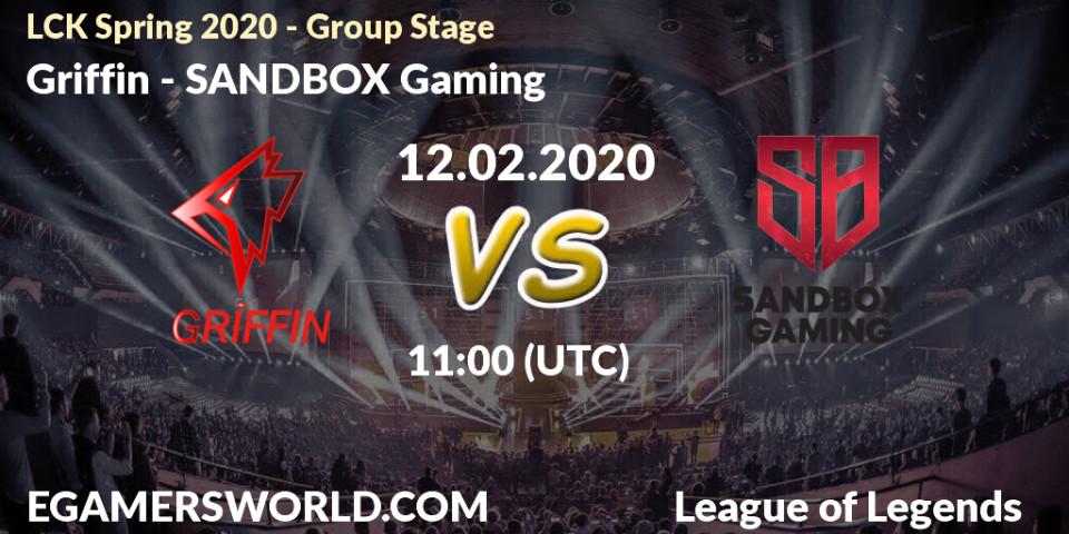 Prognose für das Spiel Griffin VS SANDBOX Gaming. 12.02.20. LoL - LCK Spring 2020 - Group Stage