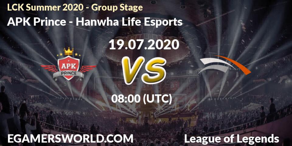 Prognose für das Spiel SeolHaeOne Prince VS Hanwha Life Esports. 19.07.20. LoL - LCK Summer 2020 - Group Stage